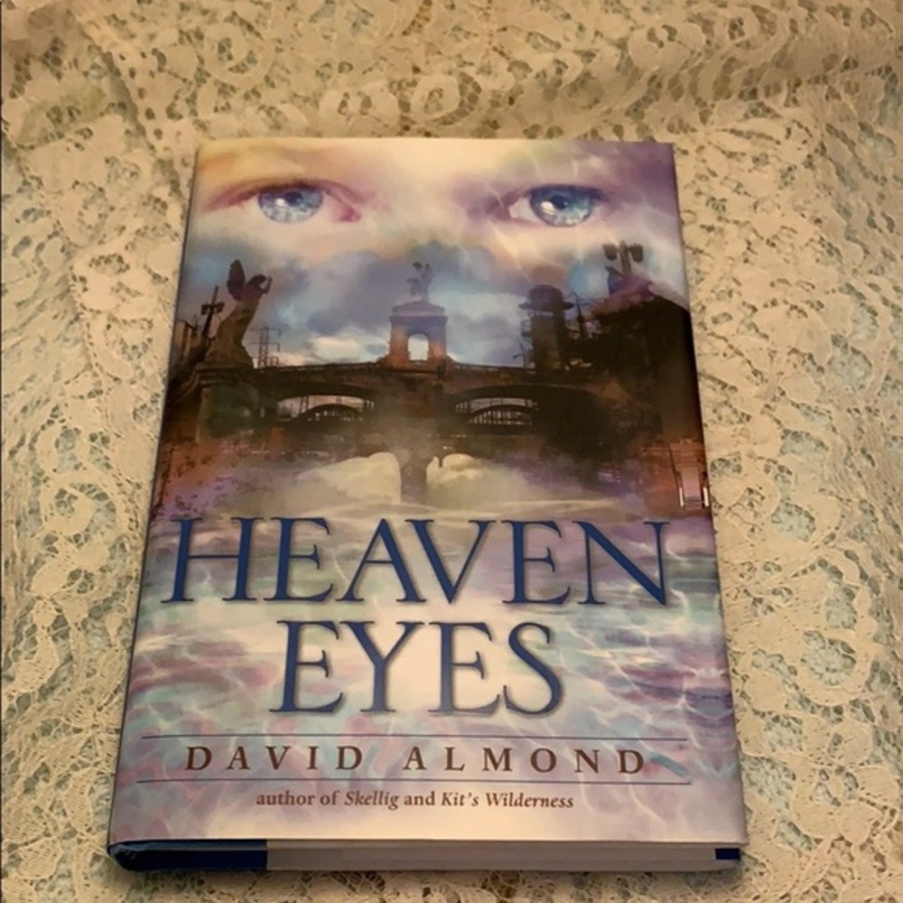 Heaven Eyes by David Almond (2001, Hardcov…
